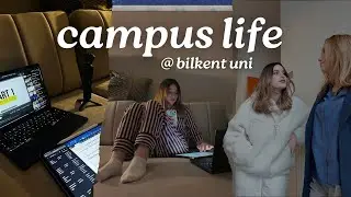 Campus Life at Bilkent | Daily Vlog