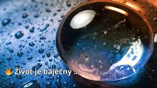 🔥 Život je b&aacute;ječn&yacute; ...