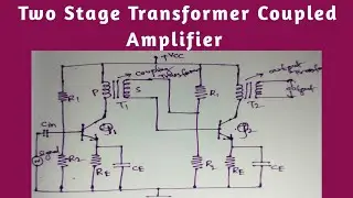 || Two Stage Transformer Coupled Amplifier Construction and Working in Telugu || Diploma || ECE ||