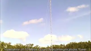 March IT Installation of 70 Metre Guyed Telecommunications Tower