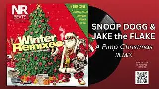 SNOOP DOGG & JAKE THE FLAKE - A PIMP CHRISTMAS REMIX