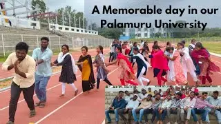 The last days of my college life 😔A Memorable day in my college life|| Palamuru University|| MBNR||