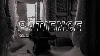 RZLIC - Patience (Visualizer)