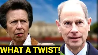 PRINCESS ANNE IS SHOCKED BY PRINCE EDWARD'S TRANSFORMATION!