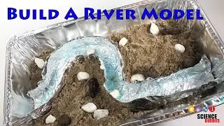 Build A River Model &ndash; STEM Activity