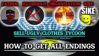 How To Get All Endings In Sell Ugly Clothes Tycoon | Roblox