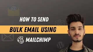 How To Send Bulk Email Using Mailchimp | Mailchimp Tutorial | Akash Singh