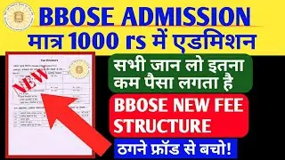 BBOSE ADMISSION PROCESS - NEW FEE STRUCTURE || BBOSE ADMISSION FEE 2022  @opstudysolution