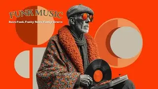 Get Your Groove On | Ultimate Funk Music Experience with Retro Funk Beats & Vinyl Vibes