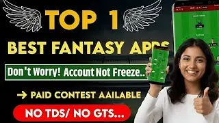 New Fantasy App : No TDS, No GST Forever! |  Paid Contests + Instant Withdrawal | Lowest Entry Fees