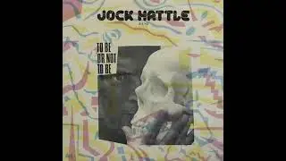 Jock Hattle Band - To Be Or Not To Be (Long Version)(RJS)