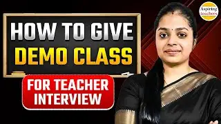 How to Give Demo Class for Teacher Interview | Best Demo Class Tips for Teachers