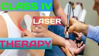 Class IV Laser Therapy Benefits And How To Use