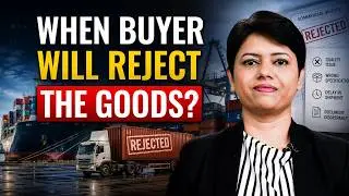 When Buyer will Reject The Goods? | Export Loss I Export Rejection I KDSushma