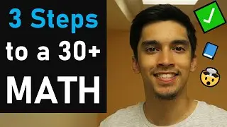 3 Steps to Improve to 30+ on ACT&reg; Math | How I Improved 10 Points on the Math Exam!