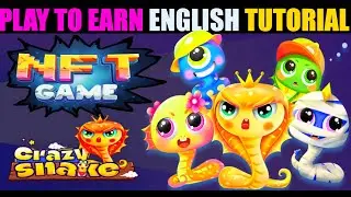 Crazy Snake NFT game ENGLISH Tutorial 2023 android