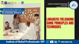 Linguistic Fieldwork: Some Principles and Techniques