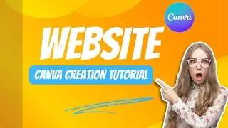 Canva Web Design : Create Stunning Websites Without Code - Step -by -step tutorial part one