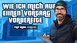 Wie bereite ich mich auf einen Vortrag vor?