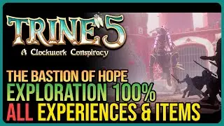 Trine 5 - Level 16 The Bastion of Hope 100% Walkthrough - All Experience & Collectibles