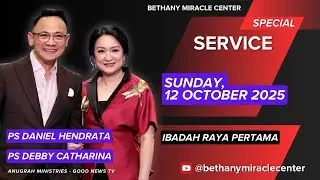 Ps Daniel Hendrata - Ps Lukas Kusuma || Ibadah PERTAMA || 12 Okt 2025 || 18.50 WIB || 07.50 AM EST