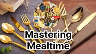 Master Your Mealtime: Spoons & Forks Explained! #D'sKitchen&Vlogs