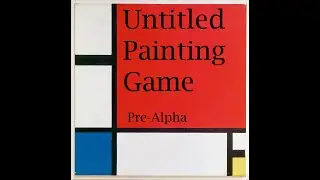 Pre Alpha 0.32 of Untitled Painting Action Game