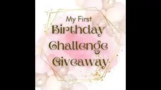 Birthday Challenge Entry #7 from Berry Crafty