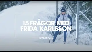 Frida Karlsson svarar p&aring; 15 fr&aring;gor!