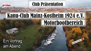 Kanu-Club Mainz-Kostheim 1924 e.V.  Motorboot Bereich  besucht von Boater on Tour - KCMK