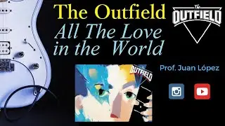 All The Love In The World#theoutfield #coversong #guitarcover #guitarlesson #guitartutorial