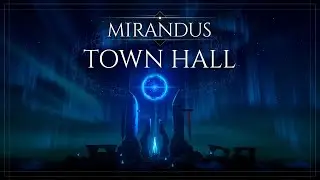 Mirandus Townhall - October 2025