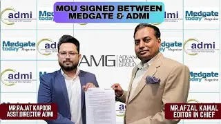 Signing of a Memorandum of Understanding (MoU) between Medgate Today and ADMI.