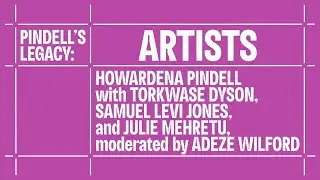 In Conversation: Pindell&rsquo;s Legacy - Artists | THE SHED