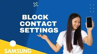 Block call/contact settings |  #technicalissues #samsung