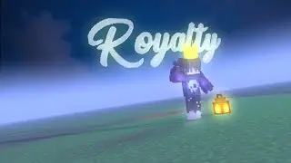 Royalty| Minecraft Animation Montage | Music Video