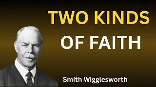 When Your Faith Runs Out &mdash; How to Move Heaven with Supernatural Faith | Smith Wigglesworth