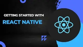 Getting Started With React Native #1