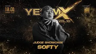 Softy  | Judge Showcase | Yesim vol.10 Malaysia