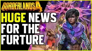 Borderlands 4 &mdash; большие новости + будущий контент!