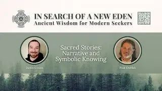 Sacred Stories: Narrative and Symbolic Knowing Part 2
