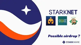 Starknet - Possible airdrop from Starkware ? 👀