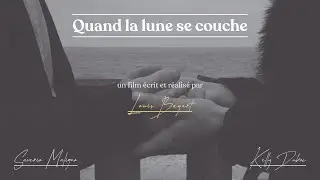 Quand la lune se couche (court-m&eacute;trage 2023)