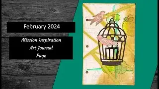 Art Journal Page--Mission Inspiration February 2024