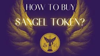 Guide #1 - How to Buy $ANGEL Token?