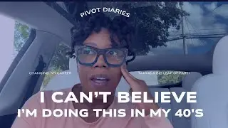 HUGE career change in my 40's | Midlife Pivot | Chasing a lifelong dream | Building something bigger