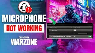 How to Fix Microphone Not Working in Warzone PC | Mic Not Working In-Game Chat Warzone