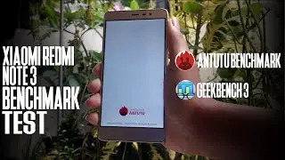 xiaomi redmi note 3 benchmark test(antutu benchmark 6.0 and geekbench 3)