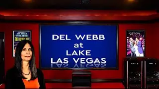 DEL WEBB at Lake Las Vegas New Homes Age Restricted Active Adult Community Tour Model Homes