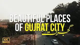 Beautiful places in Gujrat